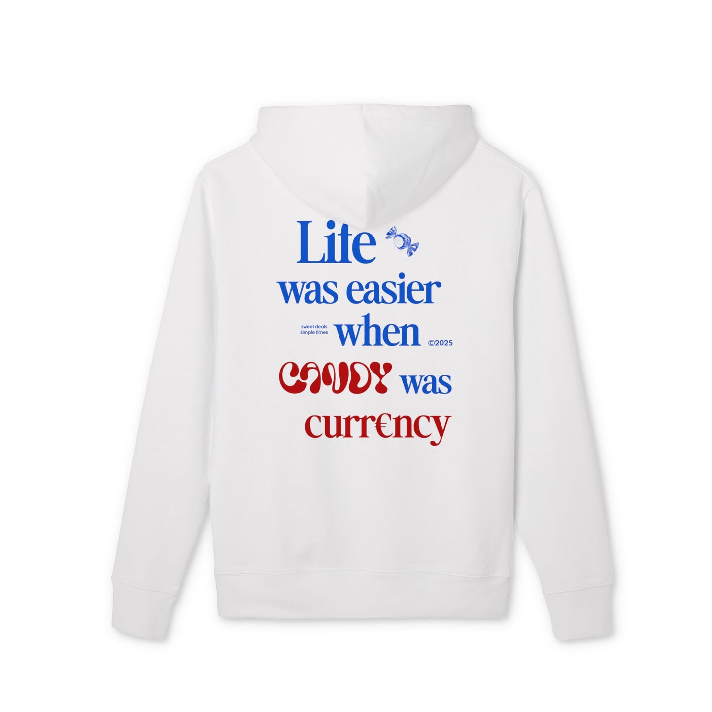 Hoodie - When Candy was currency