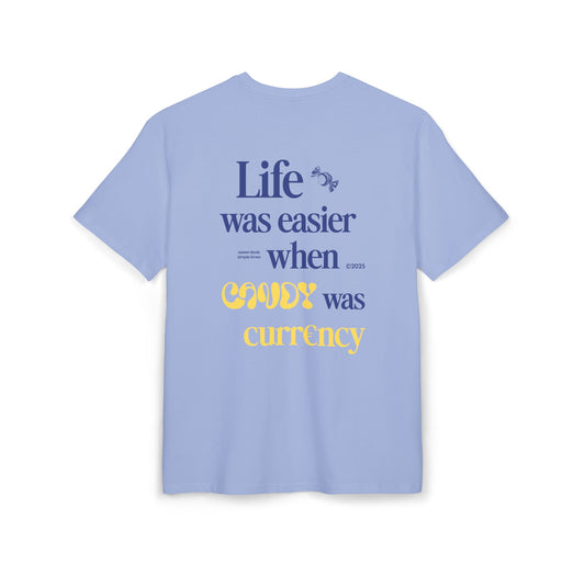 T-Shirt -  When candy was currency