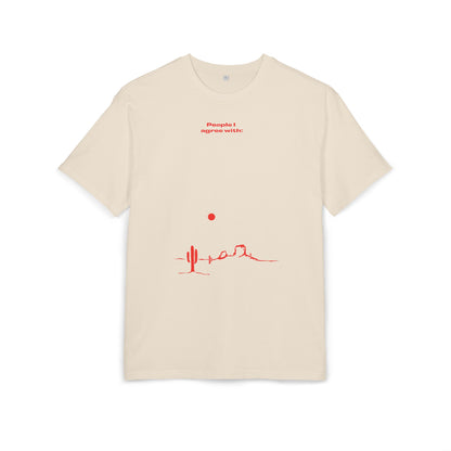 T-Shirt - People I agree with