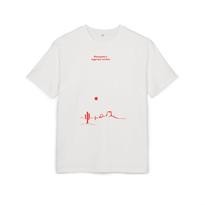 T-Shirt - People I agree with