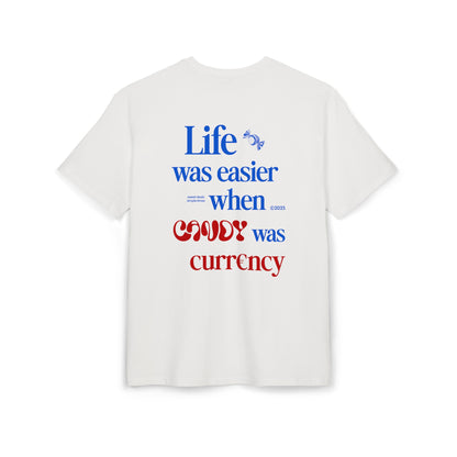 T-Shirt -  When candy was currency